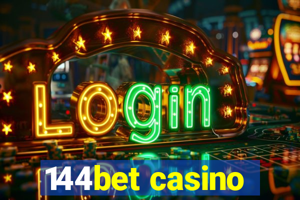 144bet casino