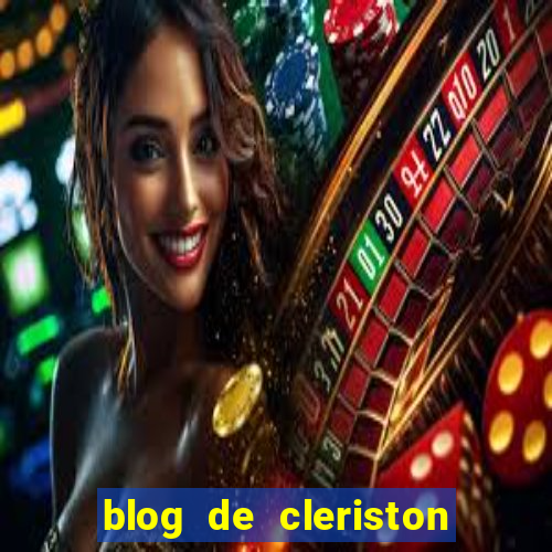 blog de cleriston silva serrinha bahia