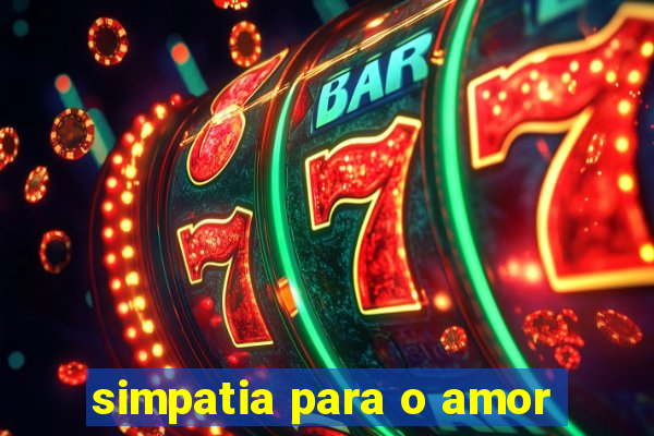 simpatia para o amor