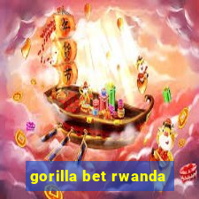 gorilla bet rwanda