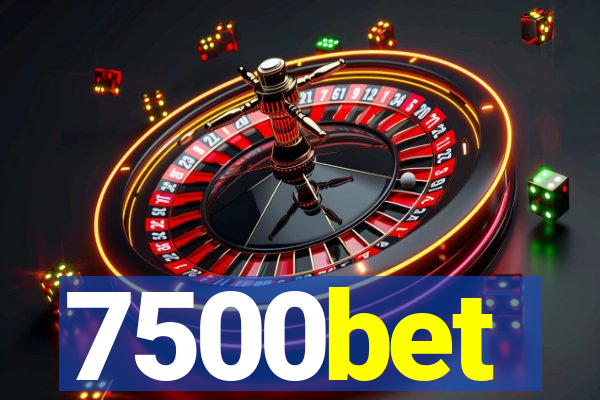 7500bet