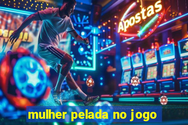 mulher pelada no jogo