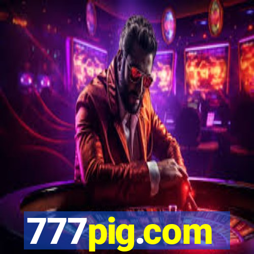 777pig.com