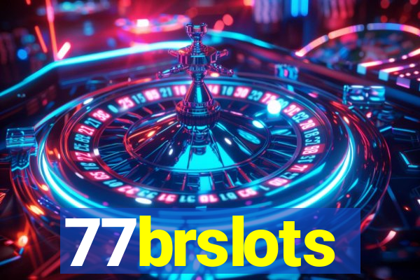 77brslots