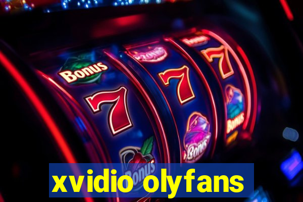 xvidio olyfans