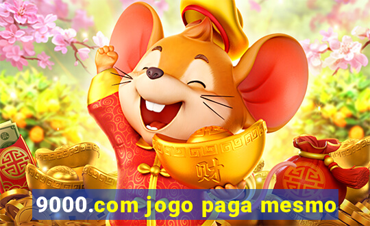 9000.com jogo paga mesmo