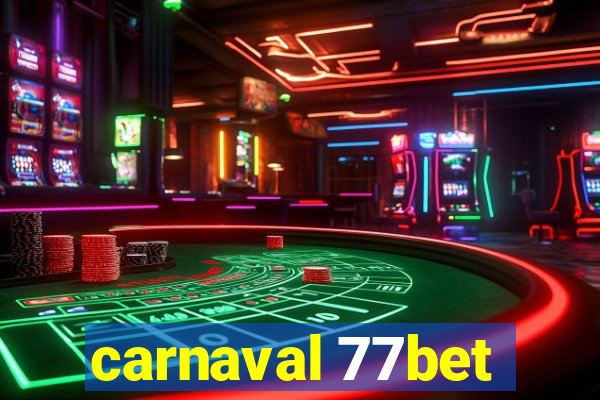 carnaval 77bet