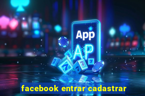 facebook entrar cadastrar