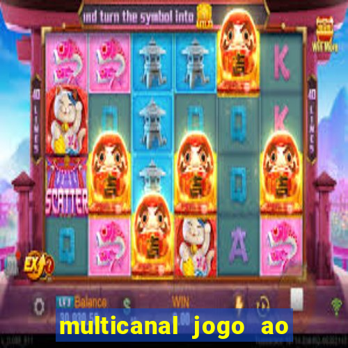 multicanal jogo ao vivo bahia