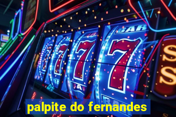 palpite do fernandes