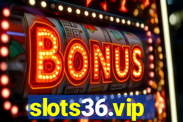 slots36.vip