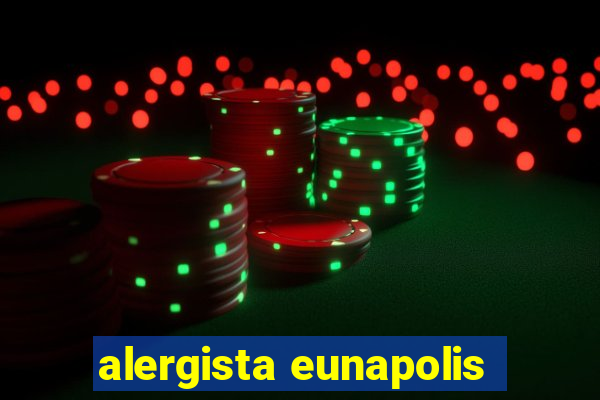 alergista eunapolis