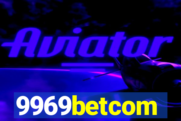 9969betcom