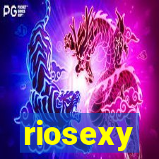 riosexy