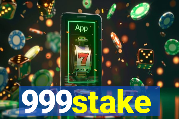 999stake