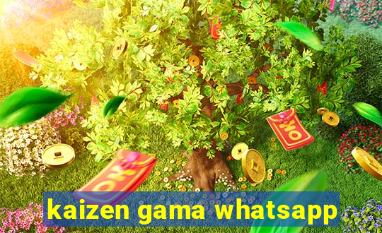 kaizen gama whatsapp