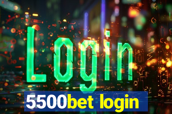 5500bet login