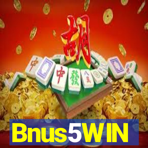 Bnus5WIN