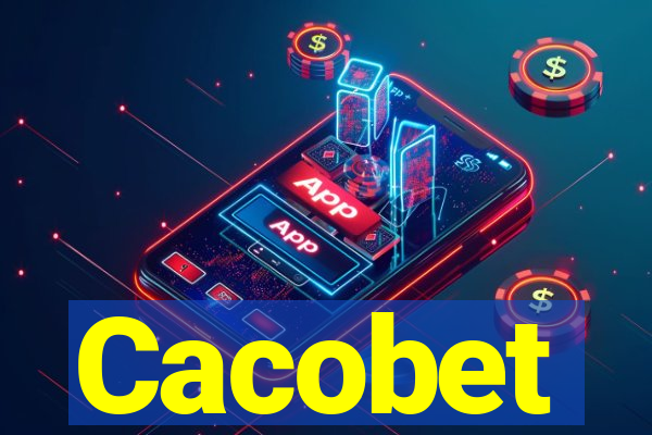 Cacobet