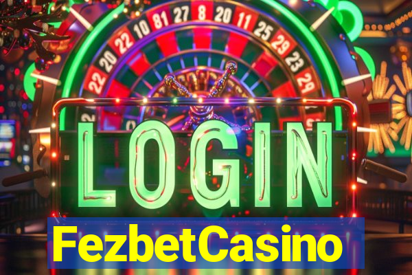 FezbetCasino