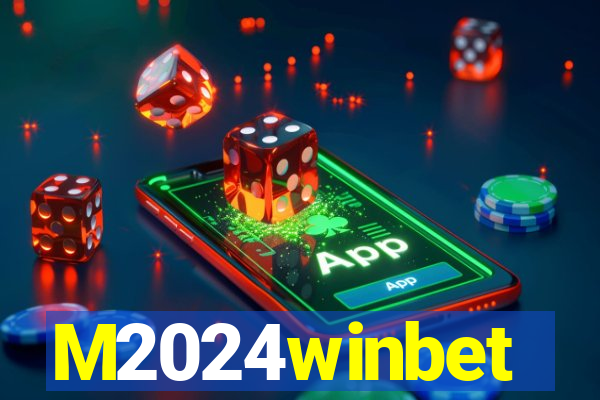 M2024winbet