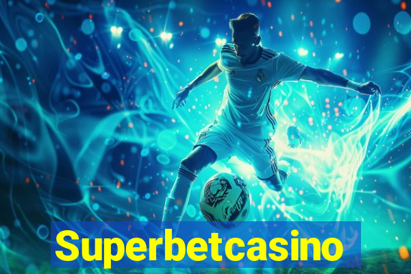 Superbetcasino