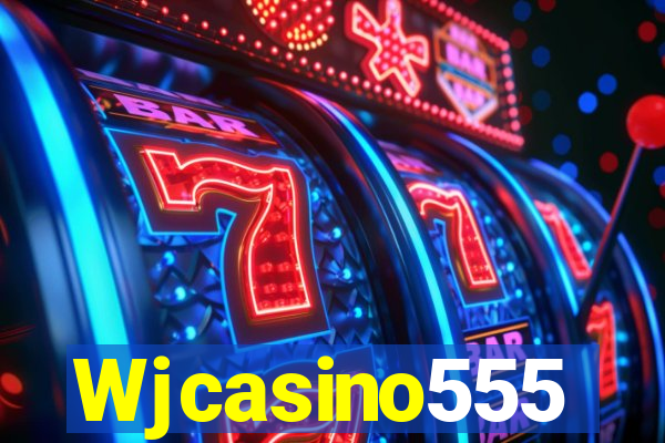 Wjcasino555