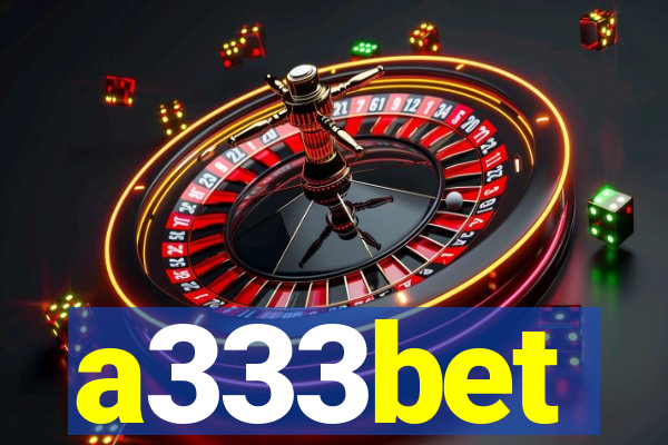 a333bet