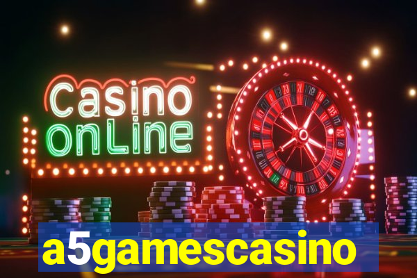 a5gamescasino