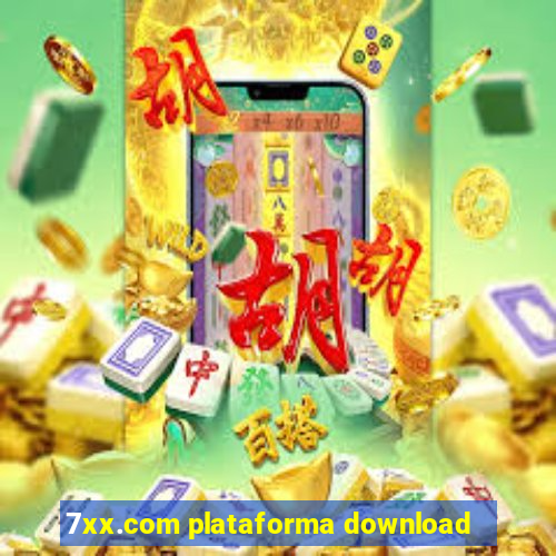 7xx.com plataforma download