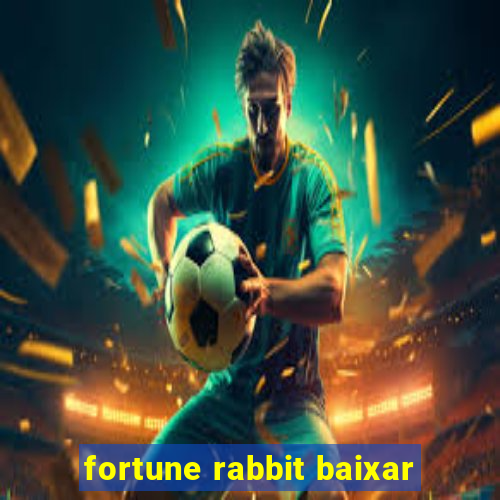 fortune rabbit baixar