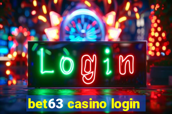 bet63 casino login