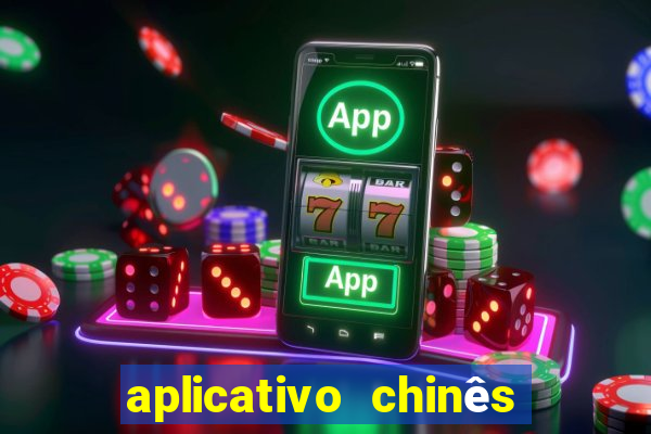 aplicativo chinês de jogos