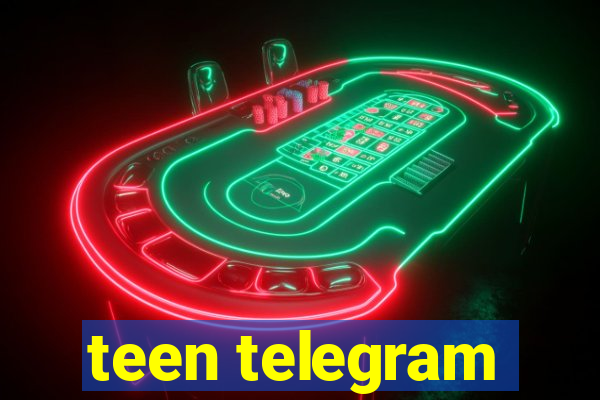 teen telegram