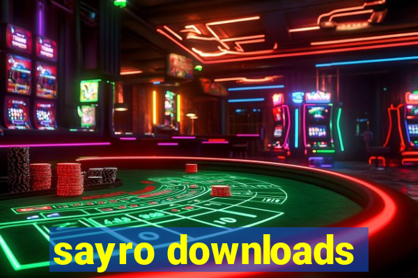 sayro downloads