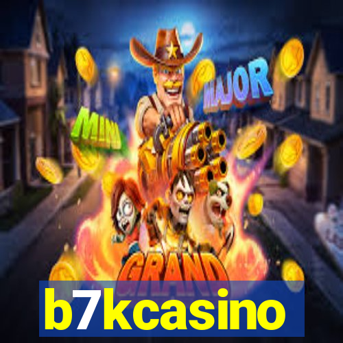 b7kcasino