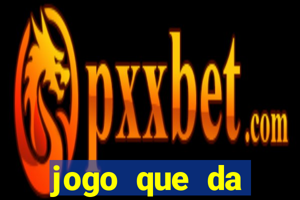 jogo que da dinheiro para se cadastrar