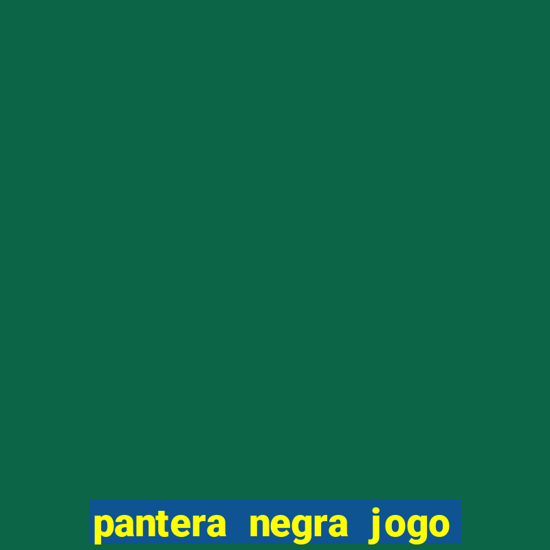 pantera negra jogo do bicho