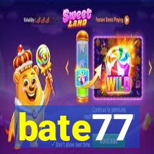 bate77