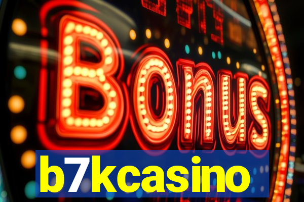 b7kcasino