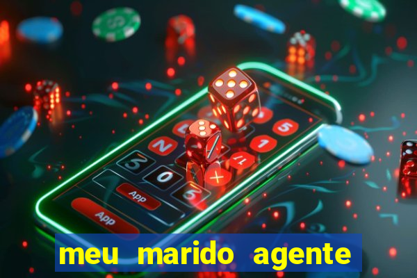 meu marido agente secreto download