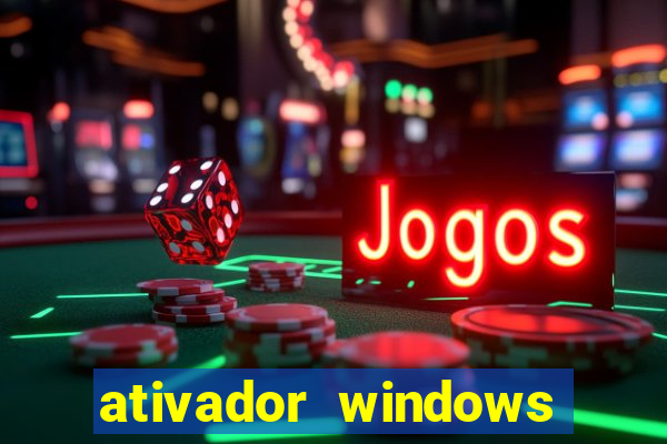 ativador windows loader 7