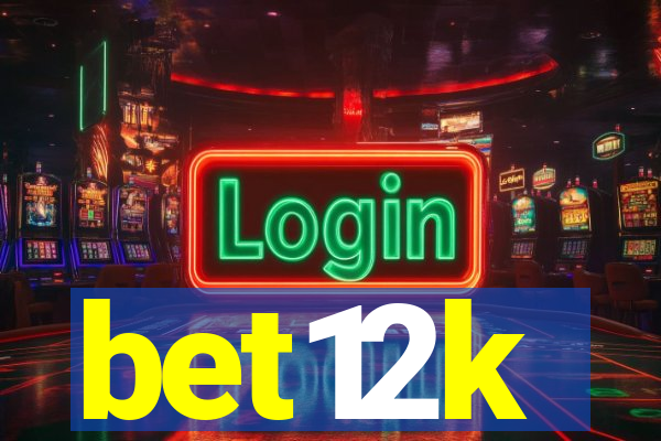 bet12k