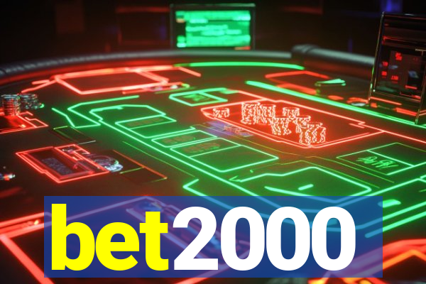 bet2000