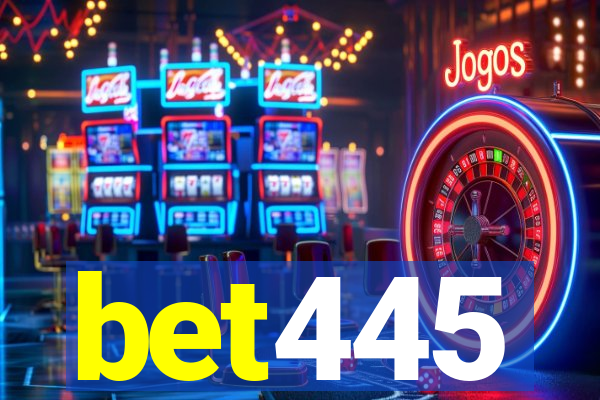 bet445