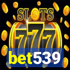 bet539