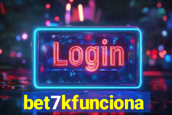 bet7kfunciona