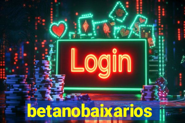 betanobaixarios