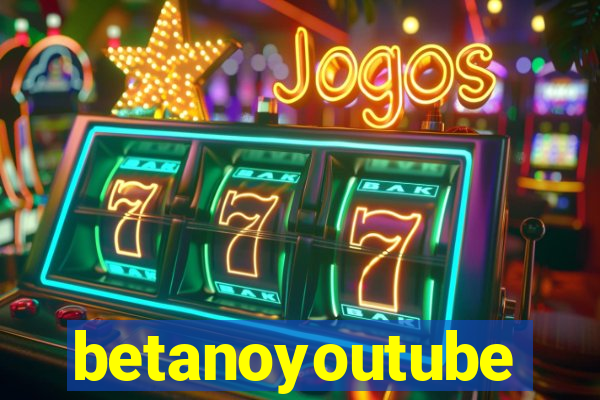 betanoyoutube