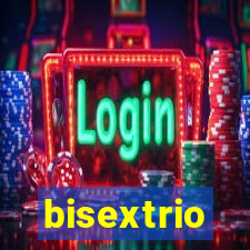 bisextrio